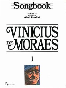 SONGBOOK - VINÍCIUS DE MORAES - VOL.1