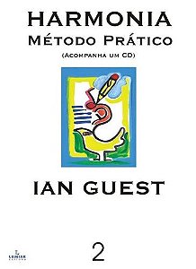 HARMONIA - MÉTODO PRÁTICO - Ian Guest - Vol. 2