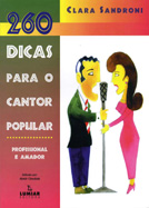 260 DICAS PARA O CANTOR POPULAR - Clara Sandroni
