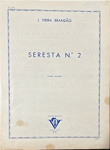 SERESTA N° 2 - partitura para piano - J. Vieira Brandão