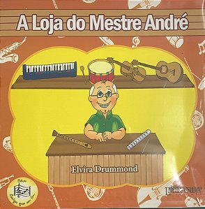 A LOJA DO MESTRE ANDRÉ – Acompanha Áudio Online - Elvira Drummond