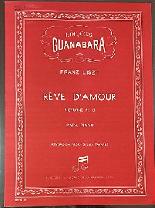 RÊVE D´AMOUR Noturno n° 3 - partitura para piano - Franz Liszt