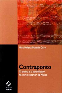 CONTRAPONTO - O Ensino e o Aprendizado No Curso Superior de Música -Vera Helena Massuh Cury