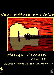 NOVO MÉTODO DE VIOLÃO - OP. 59 - Matteo Carcassi