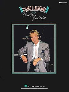 RICHARD CLAYDERMAN PLAYS LOVE SONGS OF THE WORLD