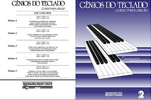 GÊNIOS DO TECLADO – CURSO PARA ORGÃO vol. 2 - Magdalena Raush-Souto