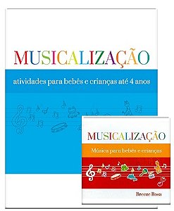 MUSICALIZAÇÃO - Atividades  para bebês e crianças até 4 anos - BREEZE ROSA - LIVRO E CD