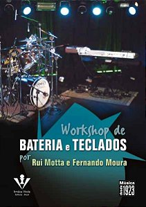 DVD - WORKSHOP DE BATERIA E TECLADOS - Rui Motta e Fernando Moura