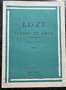 SONHOS DE AMOR - Sueños de amor - 3 noturnos - partitura de piano - Liszt