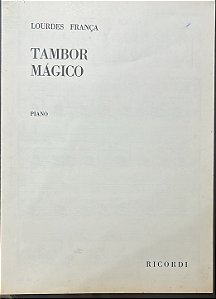 TAMBOR MÁGICO - partitura para piano - Lourdes França
