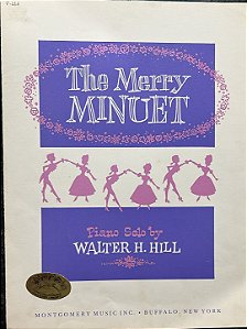 THE MERRY MINUET - partitura para piano - Walter H. Hill