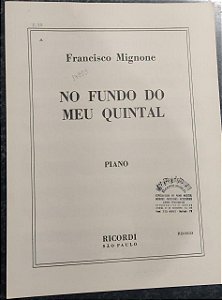 NO FUNDO DO MEU QUINTAL - partitura para piano - Francisco Mignone