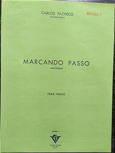 MARCANDO PASSO - partitura para piano - Carlos Pacheco