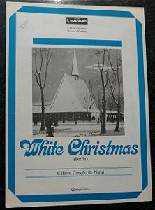 PARTITURA PARA PIANO E CANTO: WHITE CHRISTMAS - Berlin