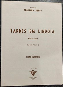 TARDES EM LINDÓIA - partitura para piano - valsa lenta - Zequinha Abreu e Pinto Martins