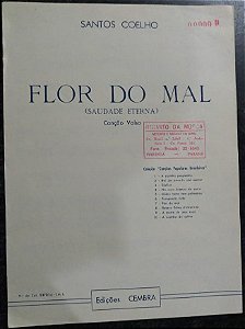 FLOR DO MAL (Saudade eterna- canção valsa) - partitura para piano e canto - Santos Coelho