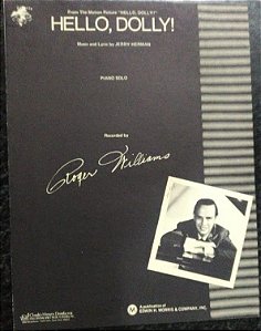 HELLO, DOLLY! - partitura para piano solo - Jerry Herman. GravaçãoAndy Williams