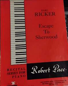 ESCAPE TO SHERWOOD - partitura para piano - Earl Ricker