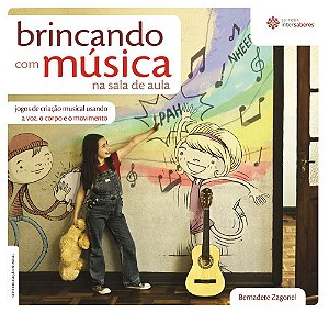 Jogando Com Os Sons e Brincando Com A Música Vol. III, de Vania Ranucci  Annunziato - Jogando Com Os Sons e Brincando Com A Música Vol. III -  Paulinas