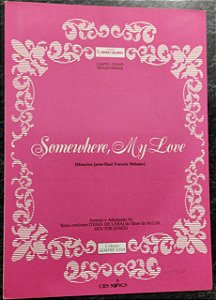 SOMEWHERE, MY LOVE - partitura para piano e canto - Maurice Jarre e Paul Francis Webster