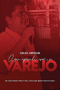 [LIVRO IMPRESSO] O que aprendi com o varejo