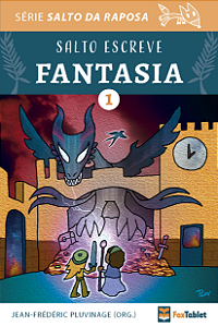 [LIVRO IMPRESSO] Salto escreve Fantasia – Volume 1