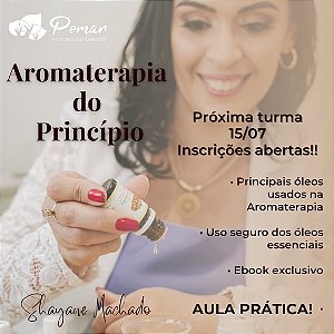 Aromaterapia do Princípio CURSO PRESENCIAL - Pomar Cursos