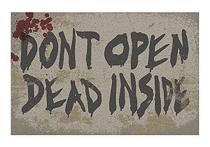 Capacho Don't Open Dead Inside - Zombie