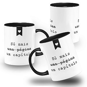 Caneca Só Mais Uma Página Um Capítulo