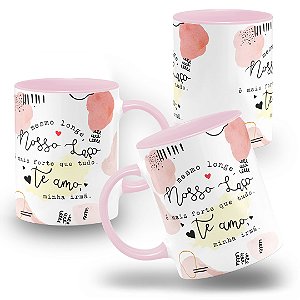 Caneca Mãe-Bisa-Avó-Irmã-Tia Personalizada Nosso Laço é Mais Forte