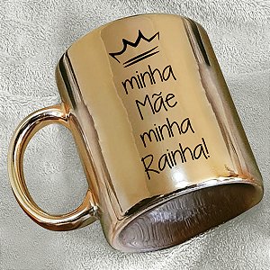 Caneca Minha Mãe Minha Rainha Amor Que Não se Mede