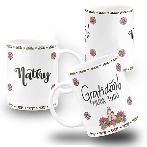 Caneca Gratidão Muda Tudo Agradecimento