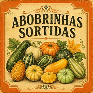 Abobrinhas Sortidas - Cucurbita pepo: 10 Sementes
