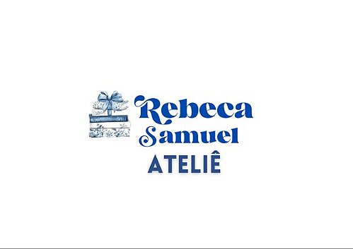 Rebeca Samuel Ateliê