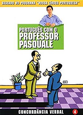 Livro Nossa Língua em Letra e Música Prof Pasquale. 2002. Zerado