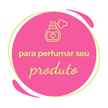 para perfumar o PRODUTO