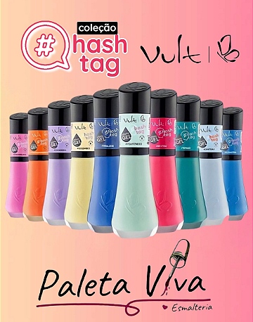 Coleção Hashtag Vult - Paleta Viva Esmalteria