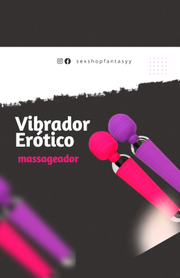 Vibradores