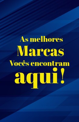 As melhores marcas!