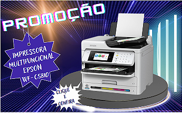 PROMOÇÃO MULTIFUNCIONAL EPSON - C5810