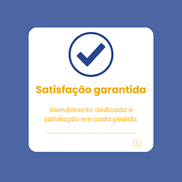 Satisfação garantida