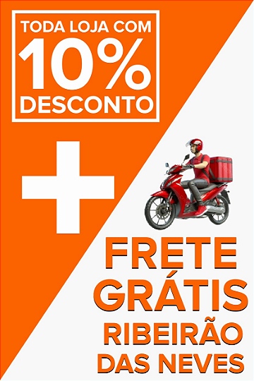 Frete Grátis para toda Ribeirão das Neves