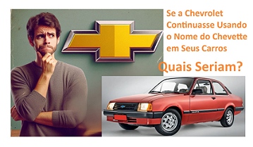Chevette e Seus Sucessores!