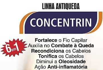 Linha Tonico Antiqueda Concentrin