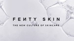 Fenty Skin
