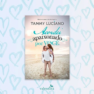  Acordei Apaixonado por Você | Tammy Luciano 
