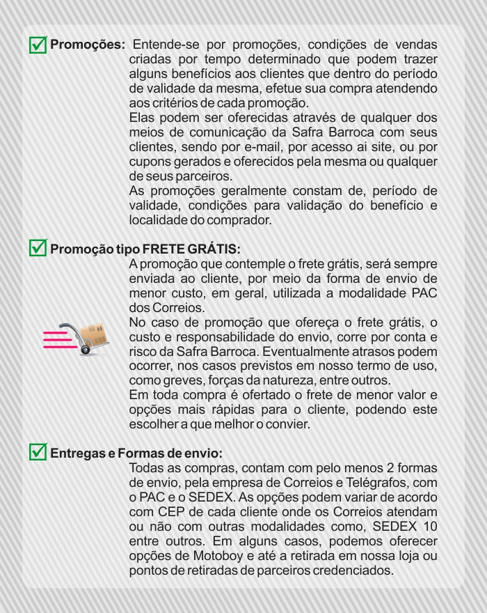 Confira aqui, nossas regras de promoções e envio dos produtos!