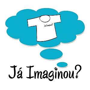 Já Imaginou