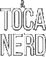 A TOCA NERD