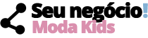 Seu negócio! - Moda Kids
